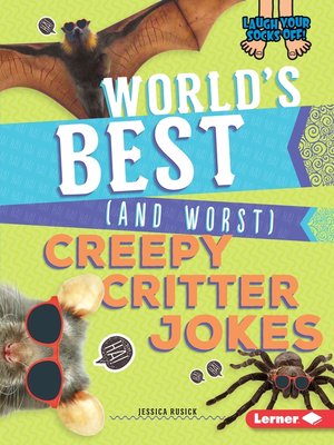 cover image of World's Best (and Worst) Creepy Critter Jokes